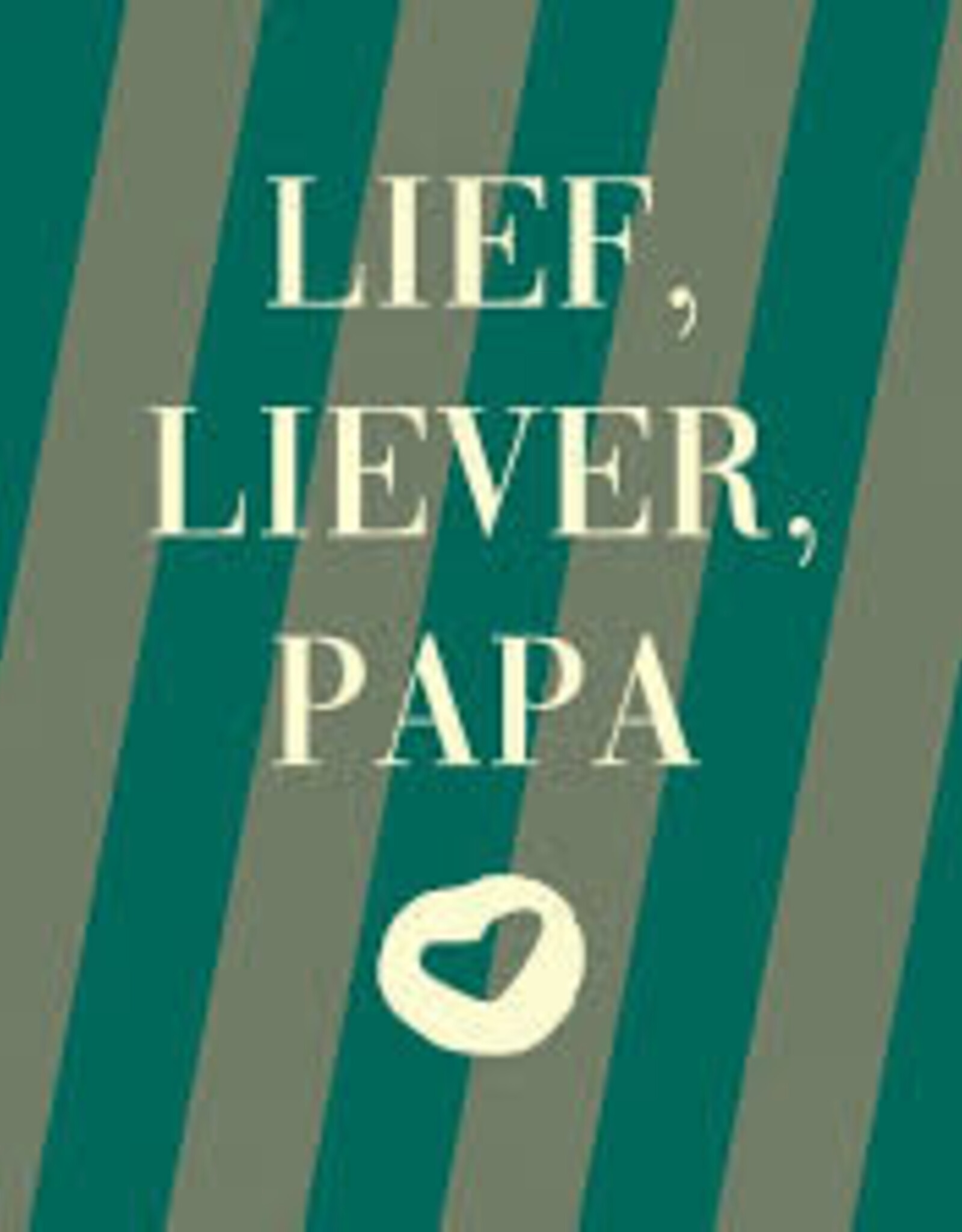 Tegeltje - Lief, liever, Papa