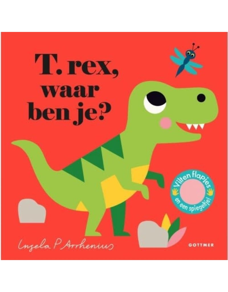 Gottmer T.Rex, Waar ben je?