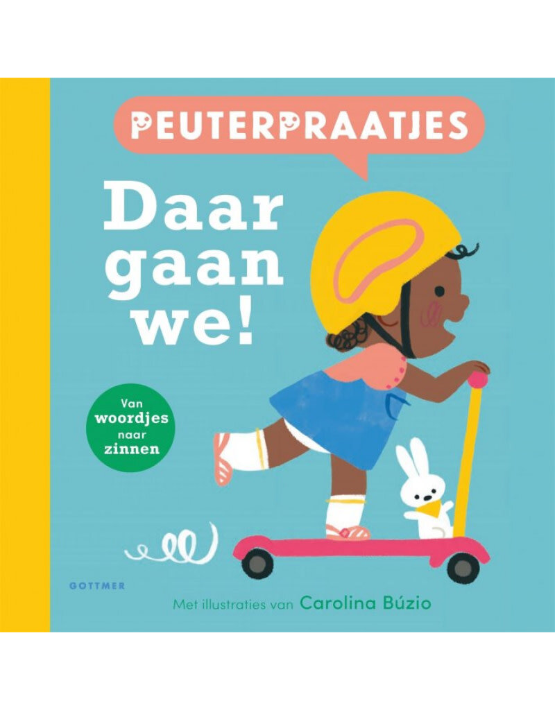 Gottmer Peuterpraatjes – Daar gaan we!