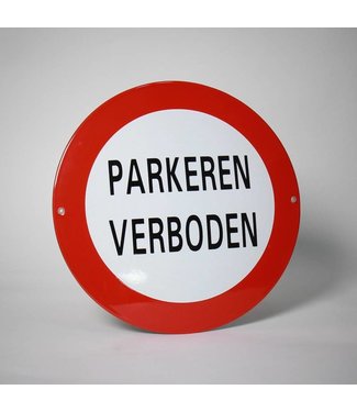 Veiligheidsbord: Parkeren Verboden ø 30 cm