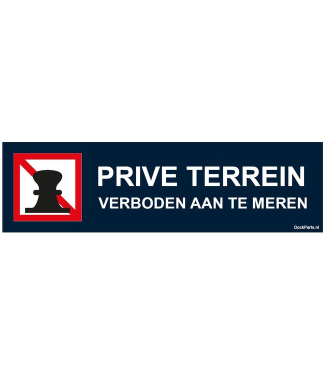 Prohibition sign: Private Terrain - No Mooring
