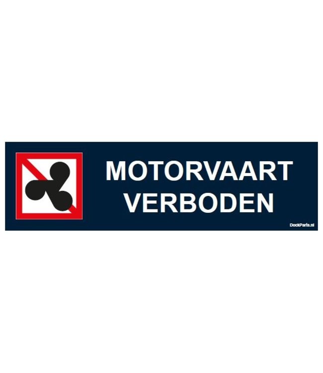 Verbodsbord: Motorvaart Verboden