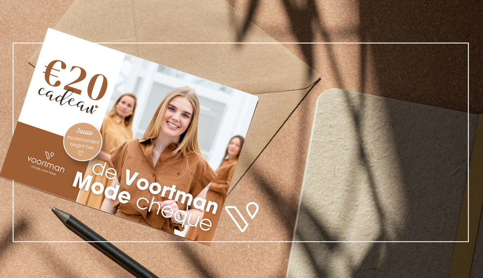 Voortman Mode cheque: krijg €20 Cadeau!