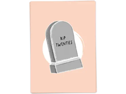 Kaart Blanche Wenskaart ' RIP twenties '