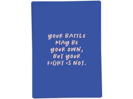 Kaart Blanche Wenskaart ' Your battle '
