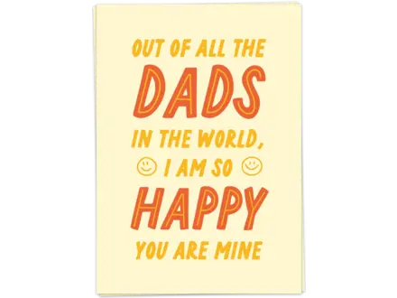 Kaart Blanche Wenskaart ' Out of all the dads, happy you are mine ' Kaart Blanche Wenskaart ' Out of all the dads, happy you are mine '