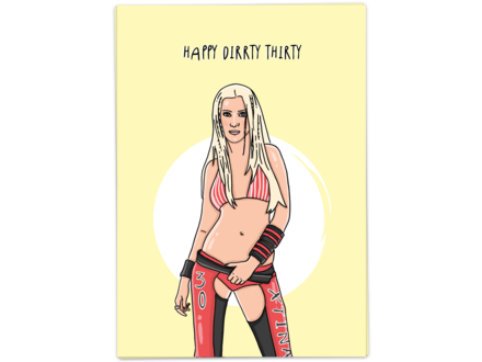 Kaart Blanche Wenskaart " Dirrty 30 "