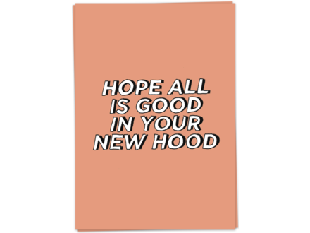 Kaart Blanche Wenskaart ' New hood  '