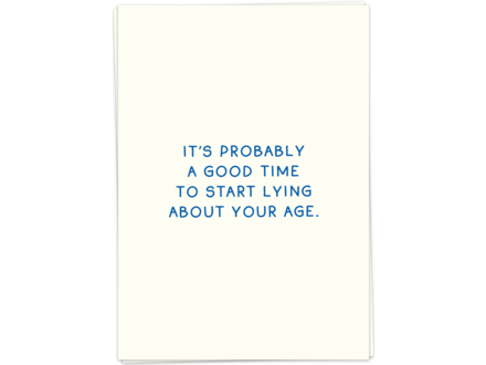 Kaart Blanche Wenskaart ' Lying about age '