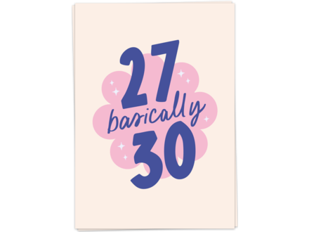 Kaart Blanche Wenskaart " Basically 30 "