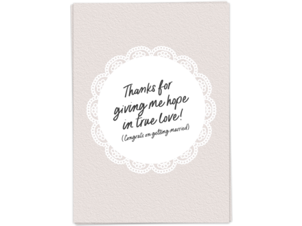 Kaart Blanche Wenskaart ' Hope true love '