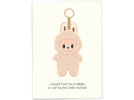 Kaart Blanche Wenskaart ' Couldn't get Labubu '