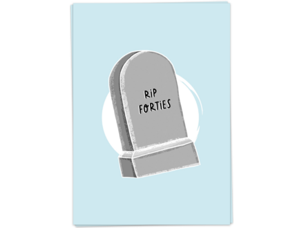 Kaart Blanche Wenskaart ' RIP forties '