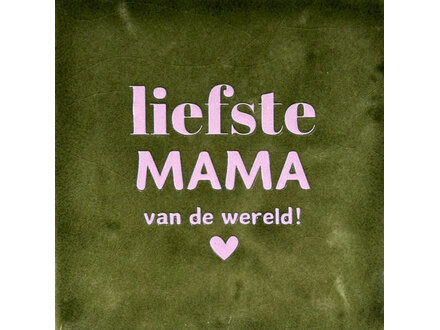 Yett Tegeltje "Liefste mama vd wereld" olijf/babyroze