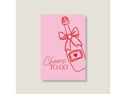 lifeoflone Wenskaart - Cheers to go