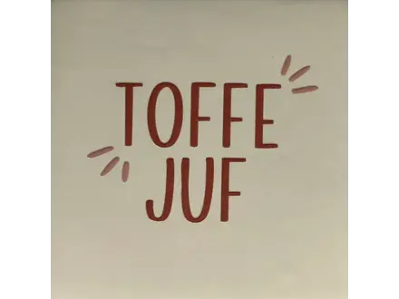Yett Tegeltje "Toffe juf" creme/taupe (nude rose)