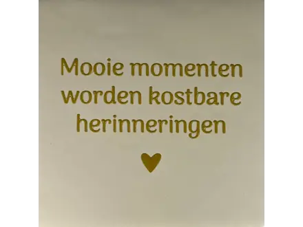 Yett Tegeltje 'mooie momenten worden kostbare herinneringen' creme/goud