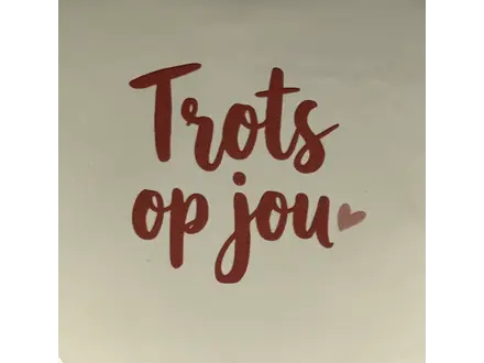 Yett Tegeltje "Trots op jou"creme/taupe (nude roze)