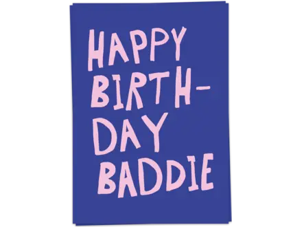 Kaart Blanche Wenskaart ' Birthday baddie  '