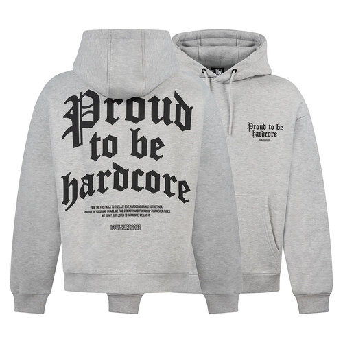 100% Hardcore 100% Hardcore Oversized Hoodie 'Proud to be Hardcore' (Grey)