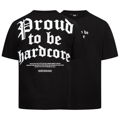 100% Hardcore 100% Hardcore Oversized T-shirt 'Proud to be Hardcore' (Black)