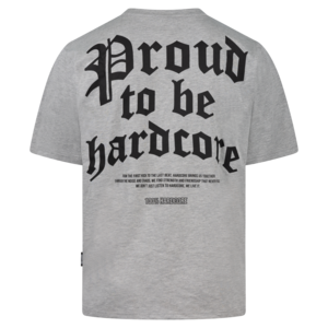 100% Hardcore 100% Hardcore Oversized T-shirt 'Proud to be Hardcore' (Grey)