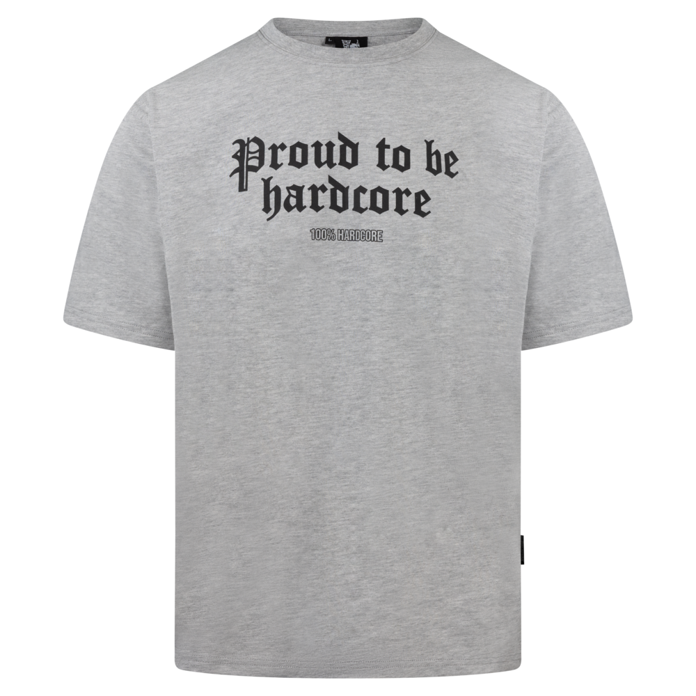 100% Hardcore 100% Hardcore Oversized T-shirt 'Proud to be Hardcore' (Grey)