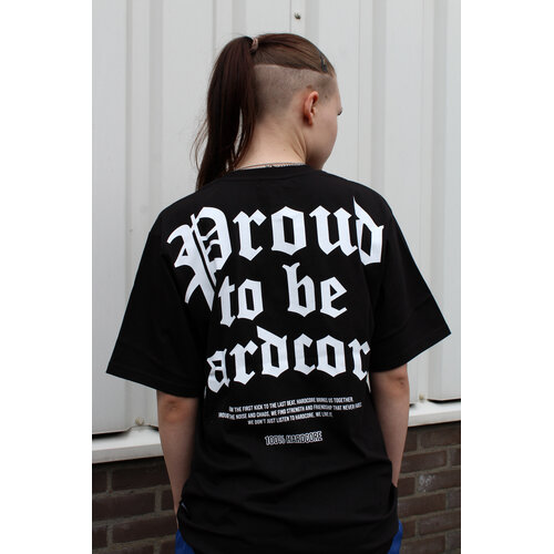100% Hardcore 100% Hardcore Oversized T-shirt 'Proud to be Hardcore' (Black)