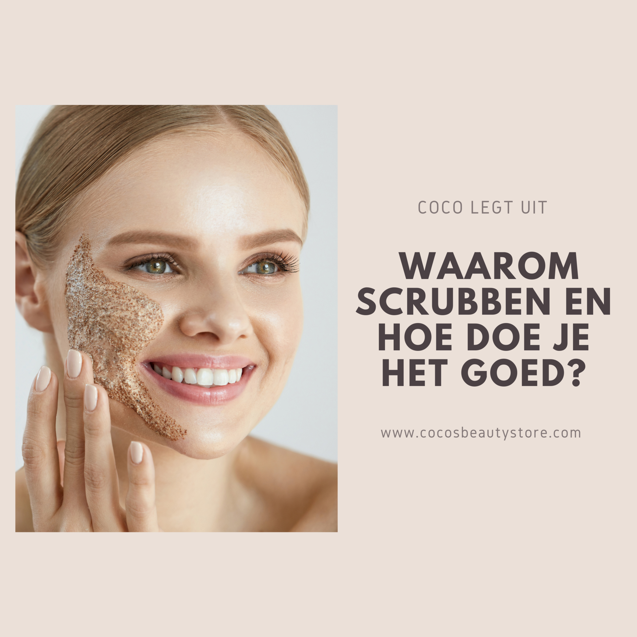 Waarom moet je scrubben en hoe doe je dat? Coco