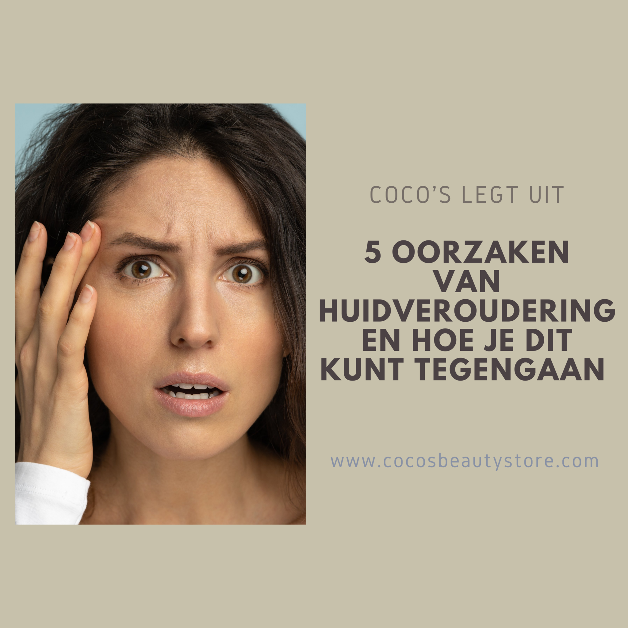 5 oorzaken van huidveroudering