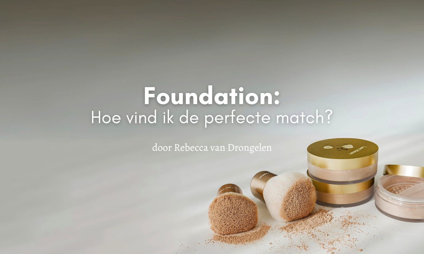 Hoe kies ik de juiste foundation?