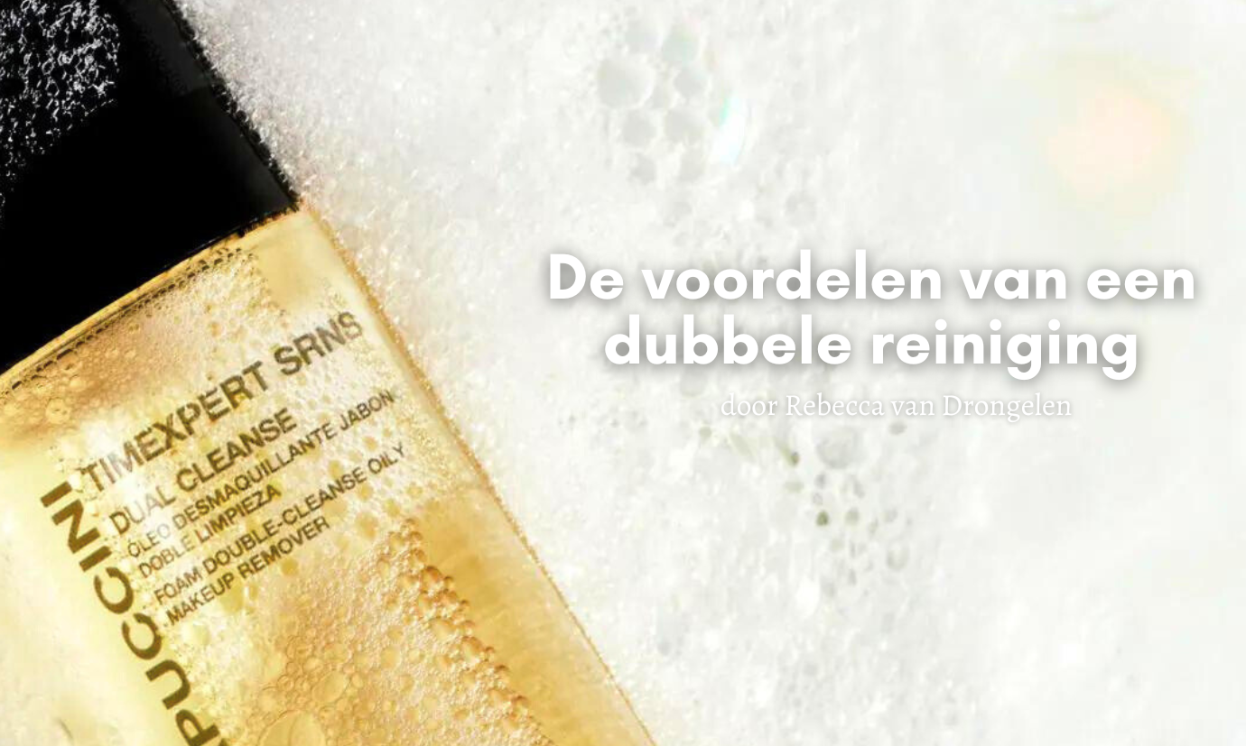 De voordelen van dubbele reiniging