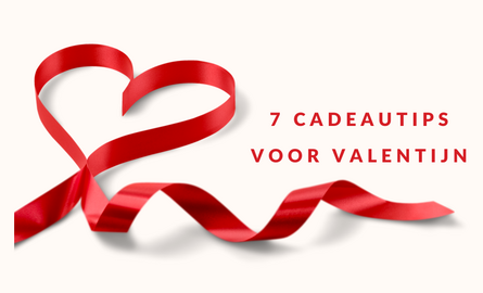 7 cadeautips voor Valentijn
