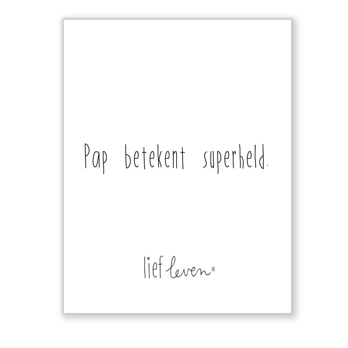 Mini poster voor papa • Pap betekent superheld