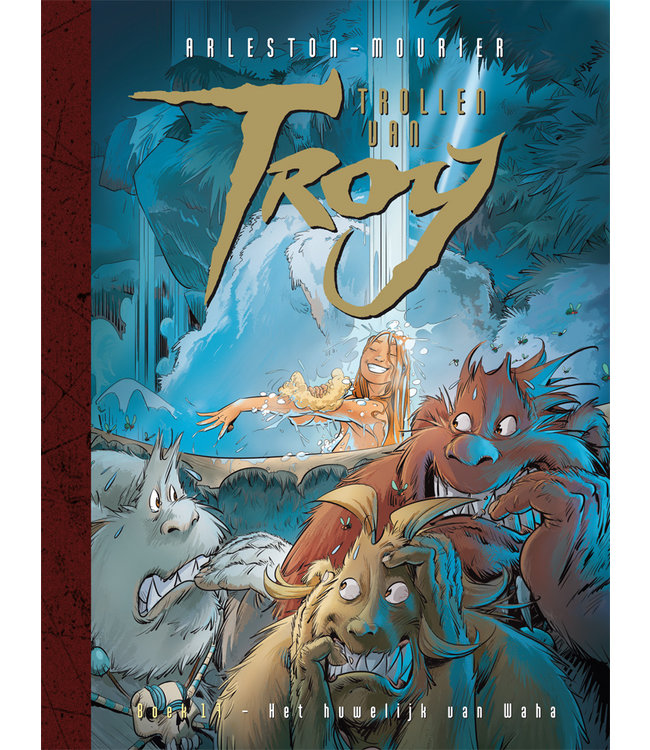 Trollen van Troy 17 - Het huwelijk van Waha