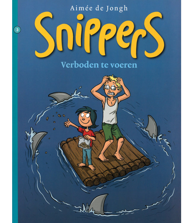 Snippers 03 - Verboden te voeren