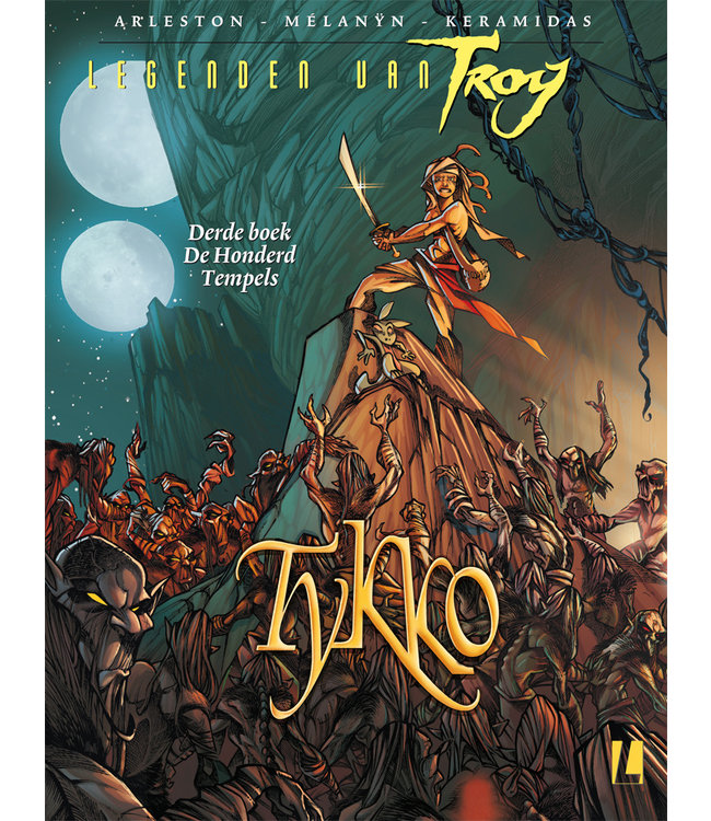 Legenden van Troy Tykko 03 - De honderd tempels