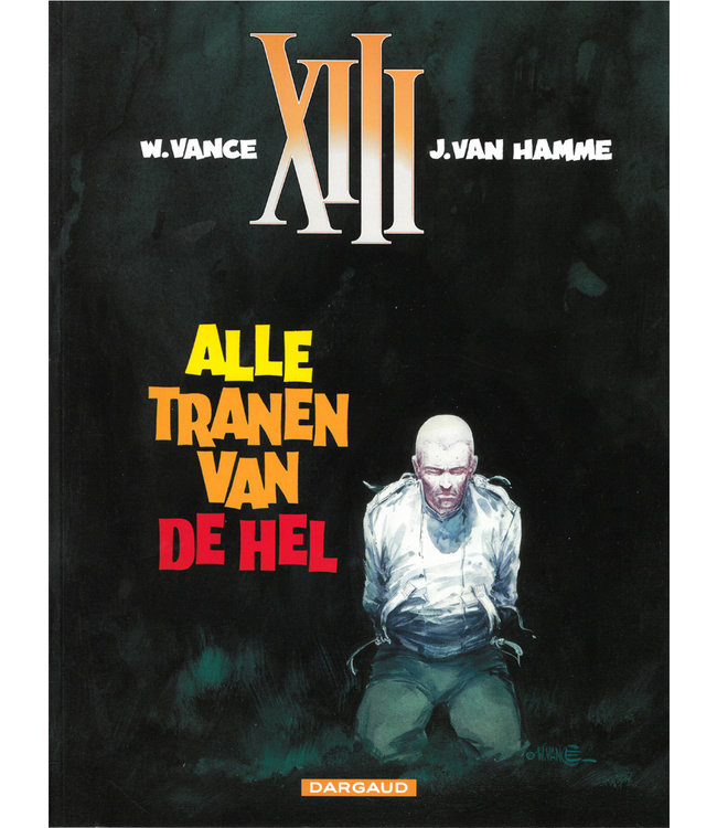 XIII 03 - Alle tranen van de hel