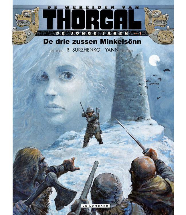 Thorgal De jonge jaren 01 - De drie zussen Minkelsönn