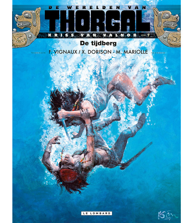 Thorgal Kriss van Valnor 07 - De tijdberg