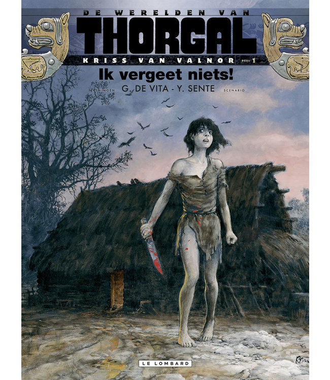 Thorgal Kriss van Valnor 01 - Ik vergeet niets!