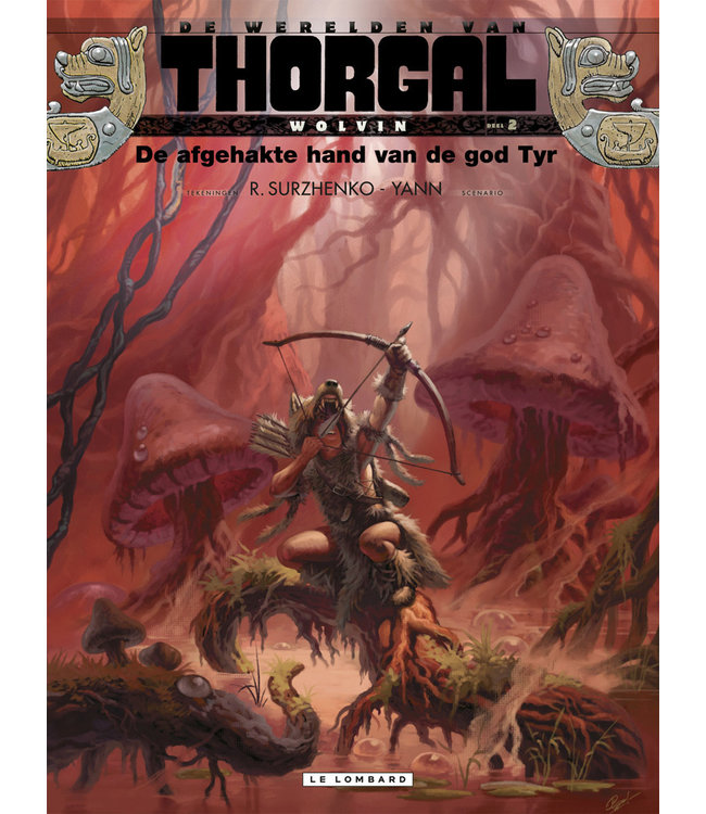 Thorgal Wolvin 02 - De afgehakte hand van de god Tyr