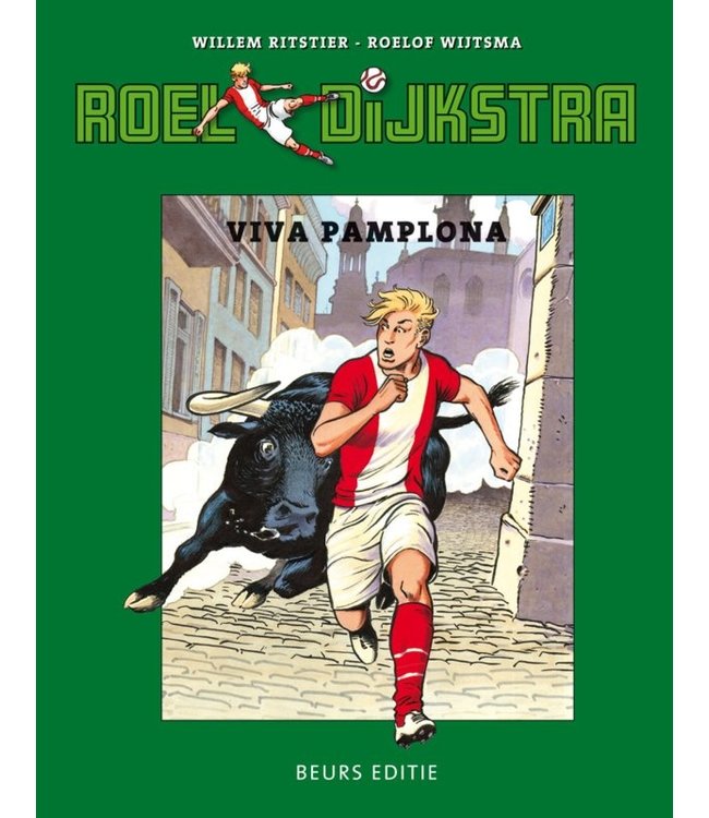 Roel Dijkstra 2 - Viva pamplona BEURS EDITIE