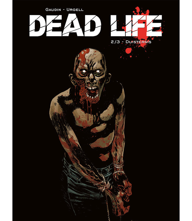 Dead Life 02 - Duisternis BEURS EDITIE