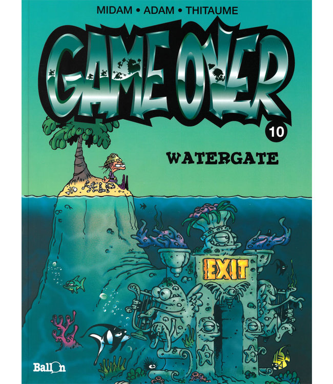 Game Over 10 - Watergate