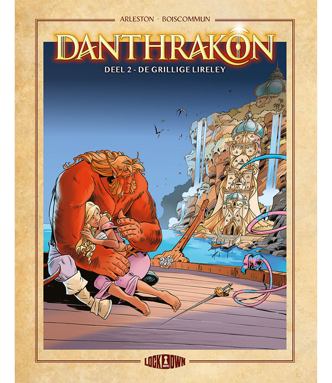 Danthrakon 02 - De grillige Lireley - LOCKDOWN EDITIE