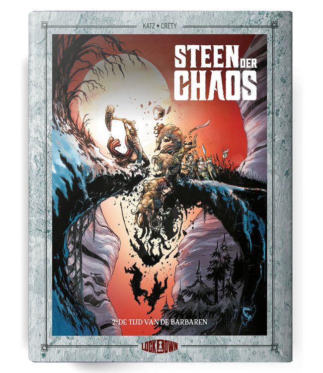 Steen der Chaos 02 - De tijd van de barbaren - LOCKDOWN