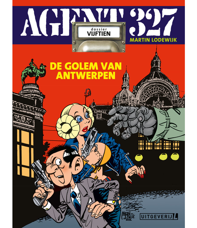 Agent 327 15 - Dossier De golem van Antwerpen