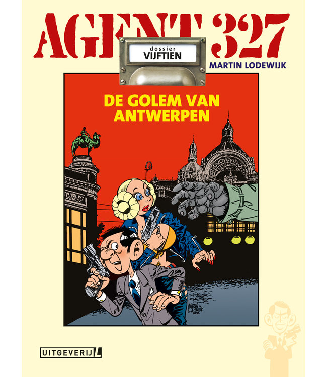 Agent 327 15 - Dossier De golem van Antwerpen