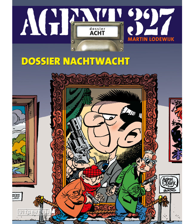 Agent 327 08 - Dossier Nachtwacht